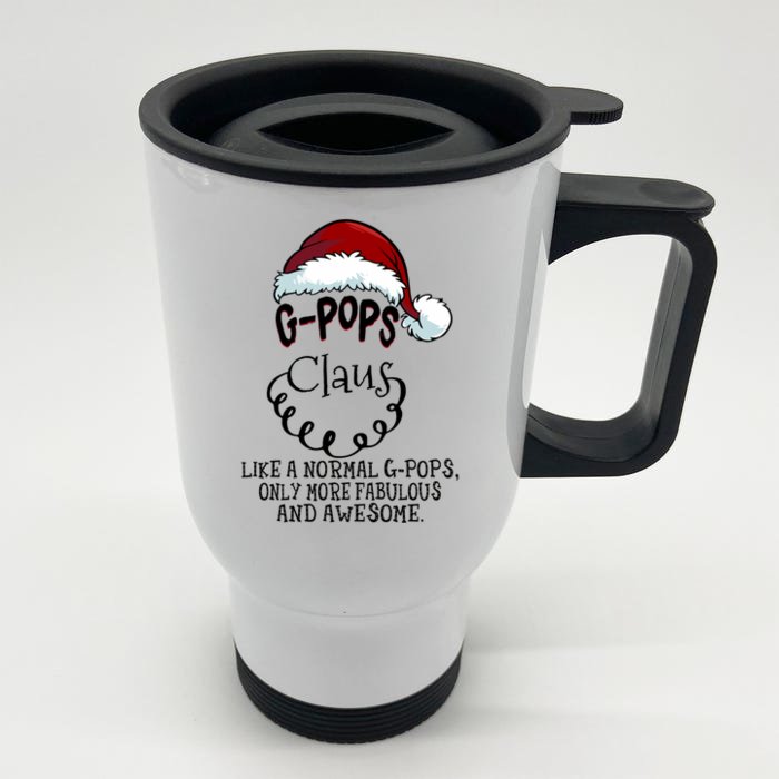 Gpops Claus Awesome Happy New Santa Claus Christmas Gift Front & Back Stainless Steel Travel Mug