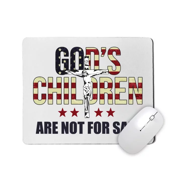 Gods Children Are Not For Sale Cross Usa Mousepad