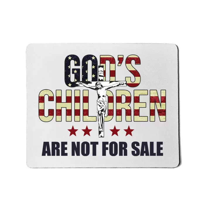 Gods Children Are Not For Sale Cross Usa Mousepad