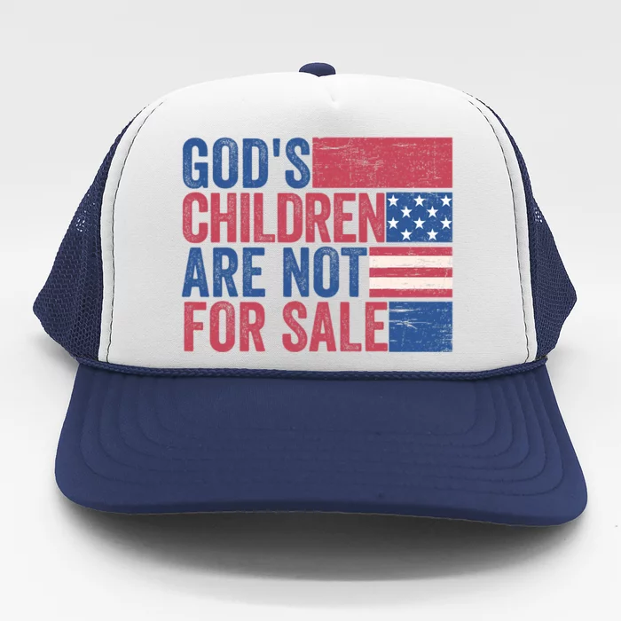 Gods Children Are Not For Sale Funny Quote Gods Children Trucker Hat