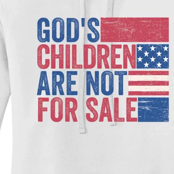 Gods Children Are Not For Sale Funny Quote Gods Children Women's Pullover Hoodie