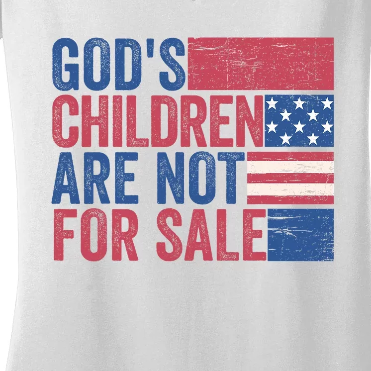 Gods Children Are Not For Sale Funny Quote Gods Children Women's V-Neck T-Shirt