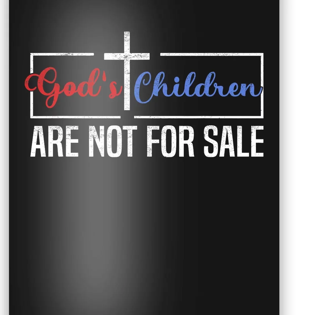 Gods Children Are Not For Sale Christian Poster