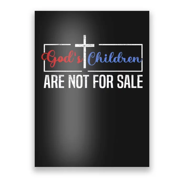 Gods Children Are Not For Sale Christian Poster