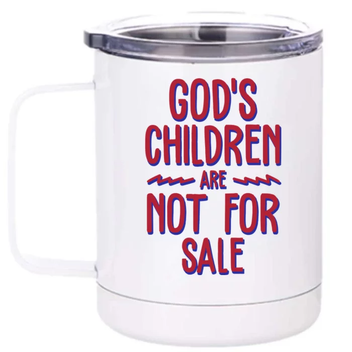 Gods Children Are Not For Sale Awareness Front & Back 12oz Stainless Steel Tumbler Cup