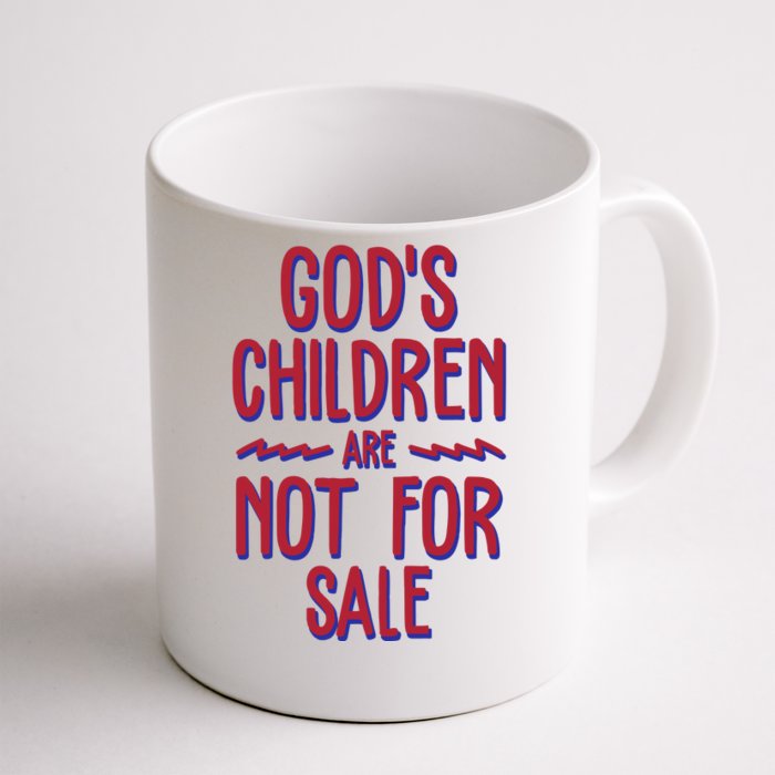 Gods Children Are Not For Sale Awareness Front & Back Coffee Mug