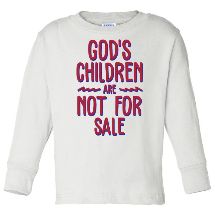 Gods Children Are Not For Sale Awareness Toddler Long Sleeve Shirt