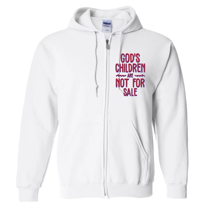 Gods Children Are Not For Sale Awareness Full Zip Hoodie