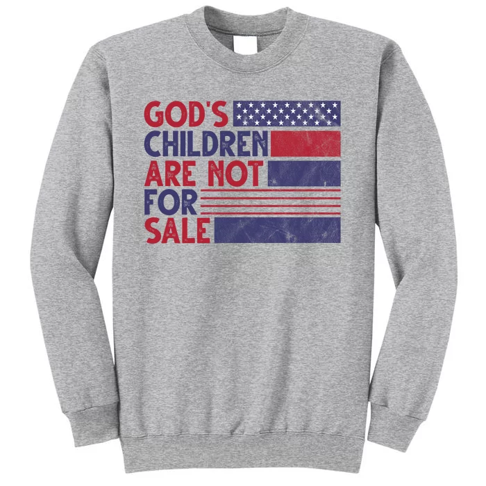 Gods Children Are Not For Sale USA Awareness Tall Sweatshirt