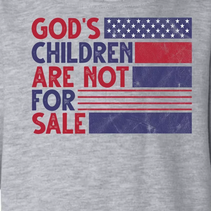 Gods Children Are Not For Sale USA Awareness Toddler Hoodie