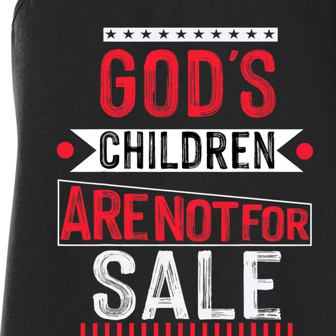 Gods Children Are Not For Sale  End Human Trafficking Save The Children Women's Racerback Tank