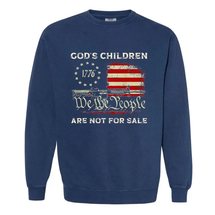 GodS Children Are Not For Sale Embracing Sound Of Freedom Garment-Dyed Sweatshirt