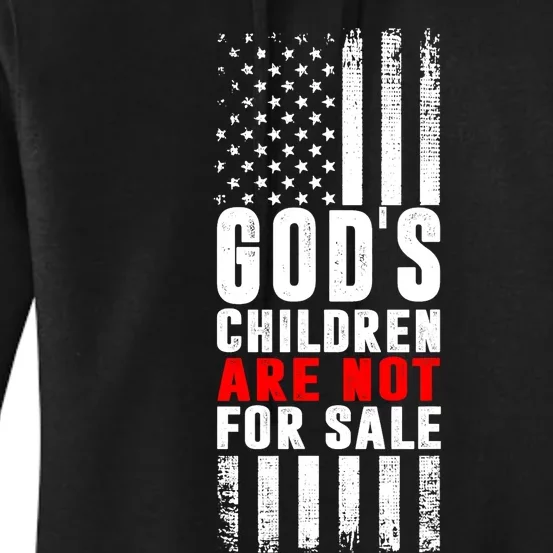 Gods Children Are Not For Sale American Flag Gods Children Women's Pullover Hoodie