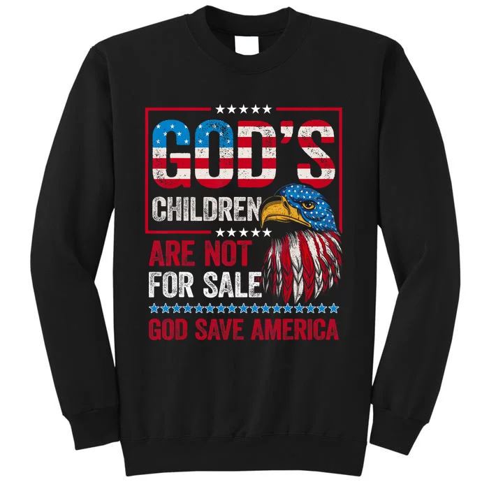 Gods Children Are Not For Sale Save America Tall Sweatshirt