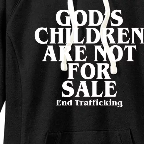 Gods Children Are Not For Sale End Trafficking Women's Fleece Hoodie