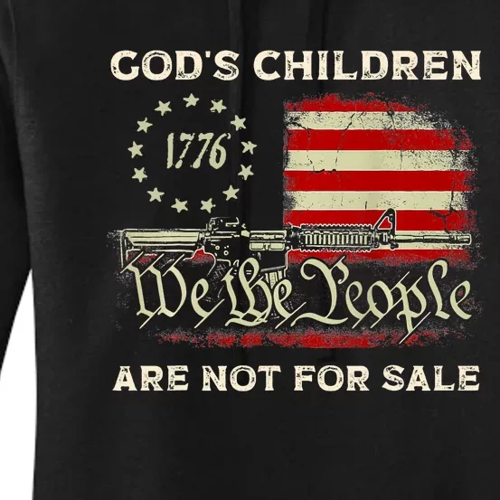 Gods Children Are Not For Sale We The People America Flag Women's Pullover Hoodie