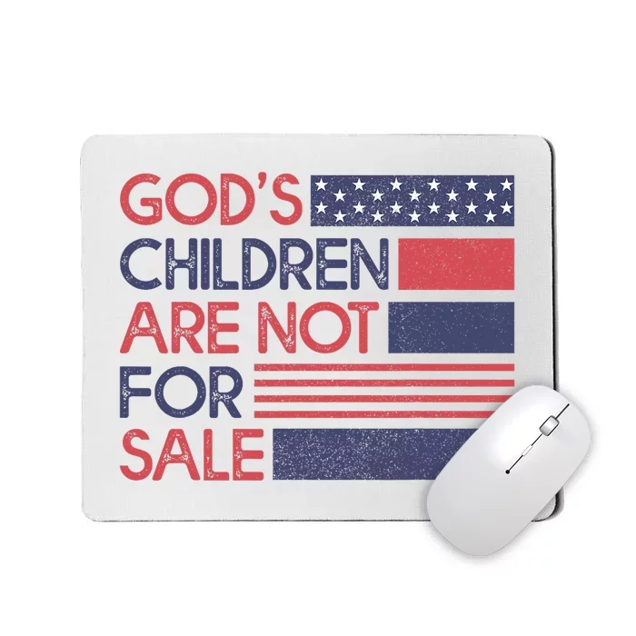 Gods Children Are Not For Sale Patriotic Flag Mousepad