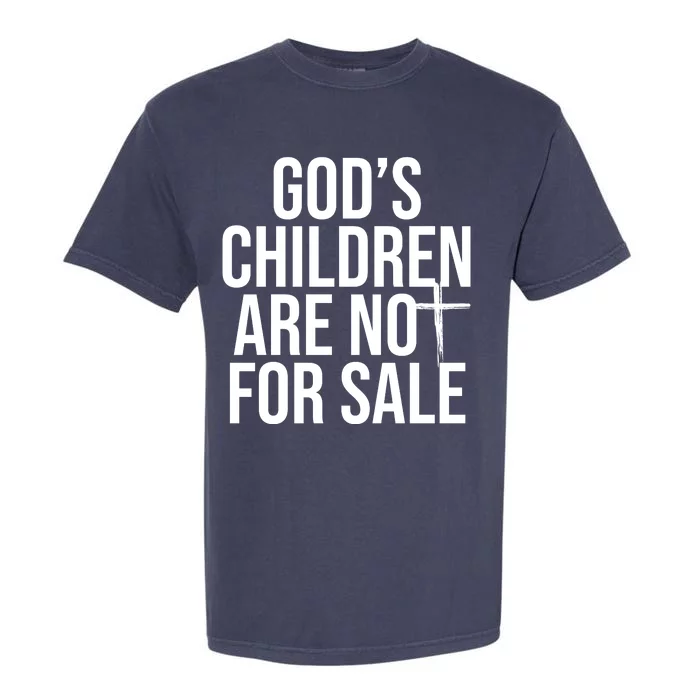 Gods Children Are Not For Sale Cross Garment-Dyed Heavyweight T-Shirt