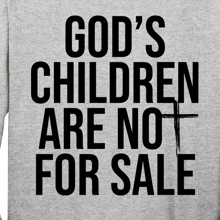 Gods Children Are Not For Sale Cross Tall Long Sleeve T-Shirt