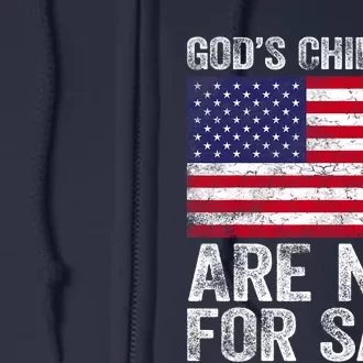 Gods Children Are Not For Sale Political Gift Protect Our Children Full Zip Hoodie