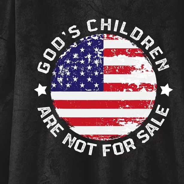 Gods Children Are Not For Sale US American Flag Hooded Wearable Blanket