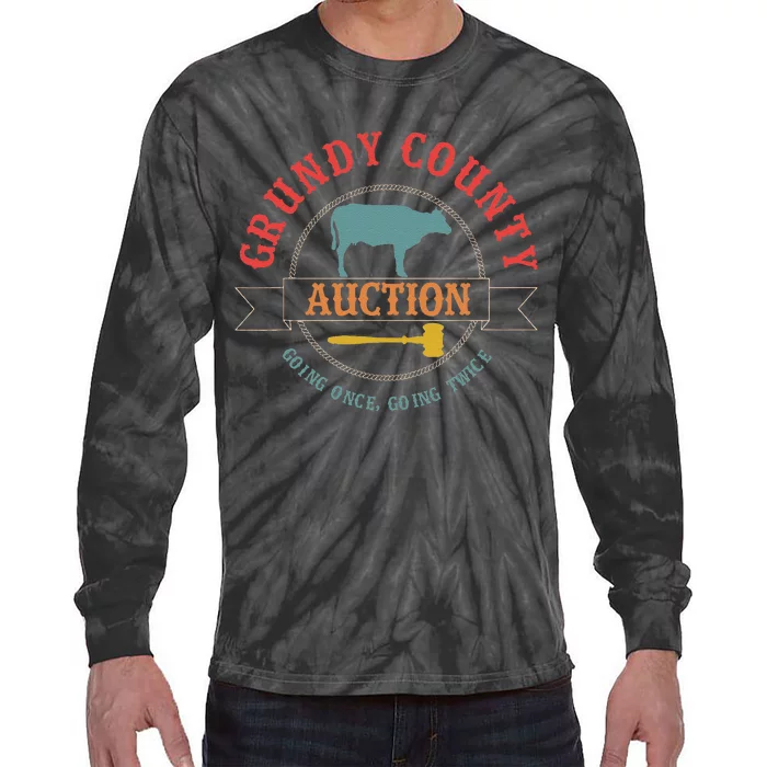 Grundy County Auction Going Once Going Twice Tie-Dye Long Sleeve Shirt