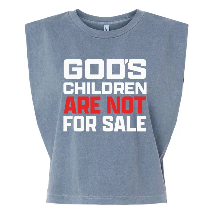 God’S Children Are Not For Sale Garment-Dyed Women's Muscle Tee