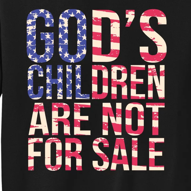 Gods Children Are Not For Sale USA Style Sweatshirt