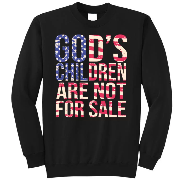 Gods Children Are Not For Sale USA Style Sweatshirt