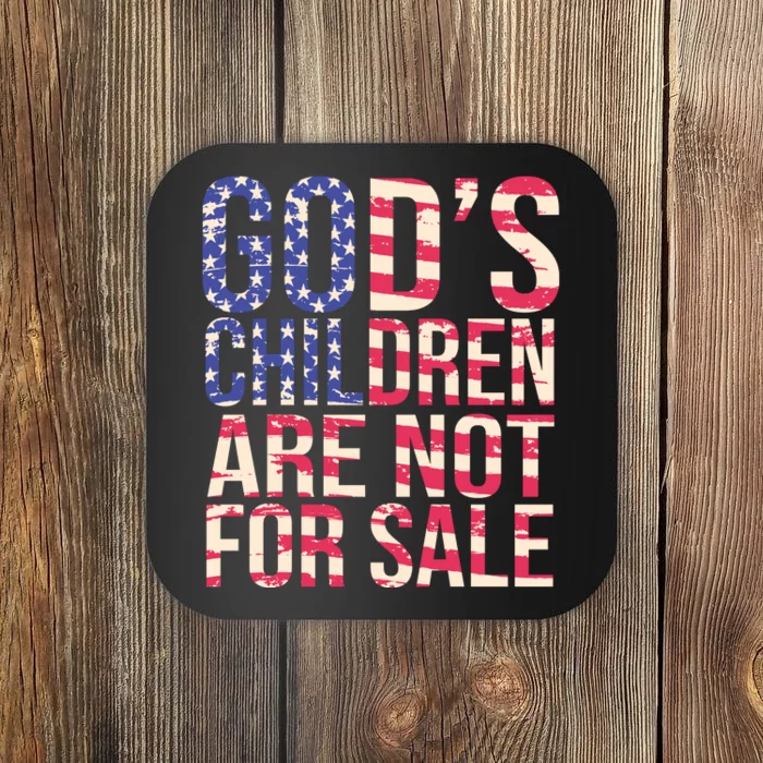 Gods Children Are Not For Sale USA Style Coaster