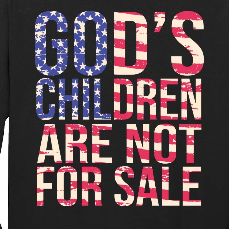 Gods Children Are Not For Sale USA Style Tall Long Sleeve T-Shirt