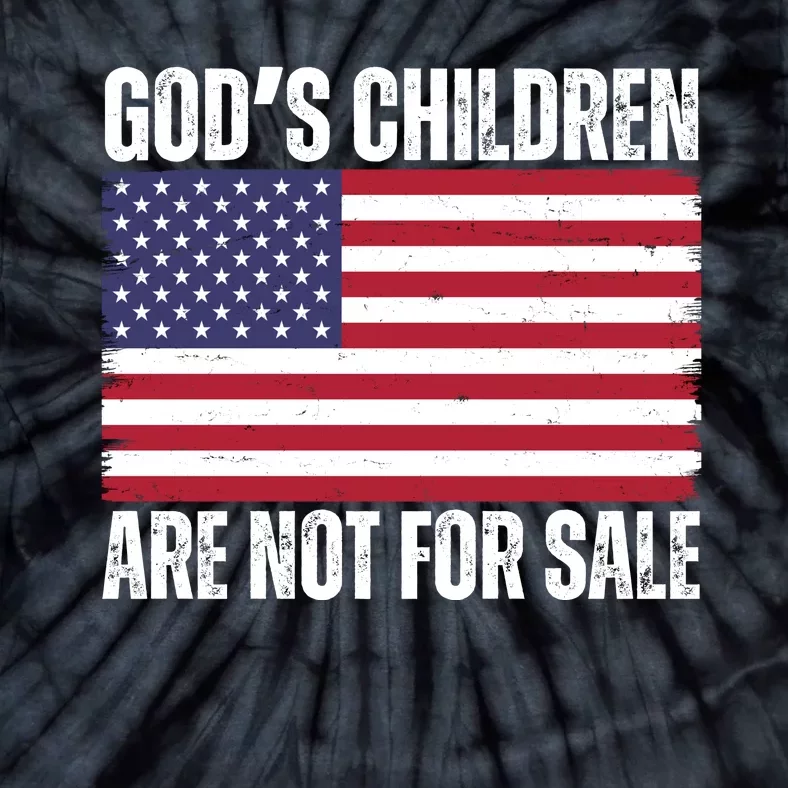 Gods Children Are Not For Sale Funny Political Tie-Dye T-Shirt