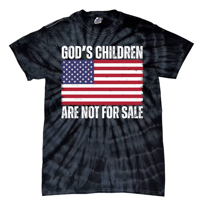 Gods Children Are Not For Sale Funny Political Tie-Dye T-Shirt