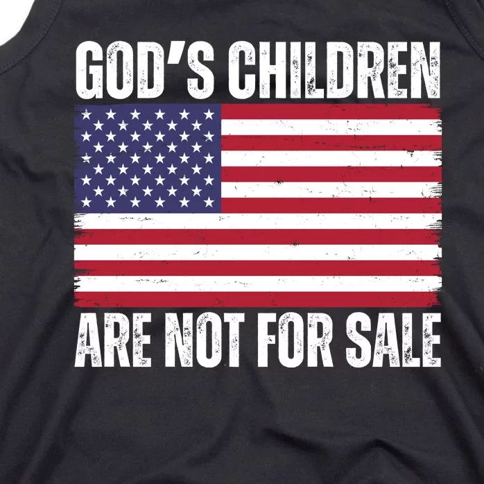 Gods Children Are Not For Sale Funny Political Tank Top