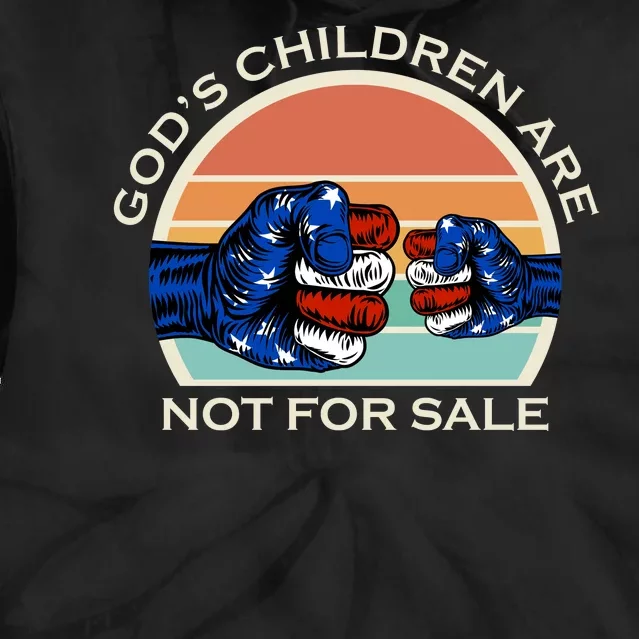 Gods Children Are Not For Sale Politcal USA Tie Dye Hoodie