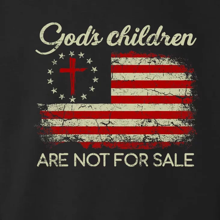 Gods Children Are Not For Sale Funny Quote Gods Children Toddler Hoodie