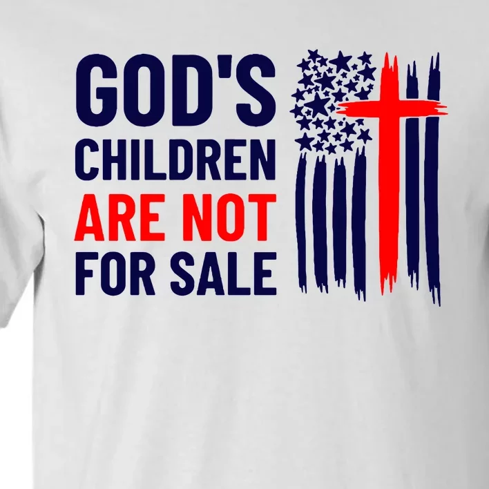 Gods Children Are Not For Sale Stop Human Trafficking Human Rights Tall T-Shirt