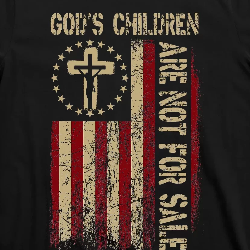 GodS Children Are Not For Sale Gift T-Shirt