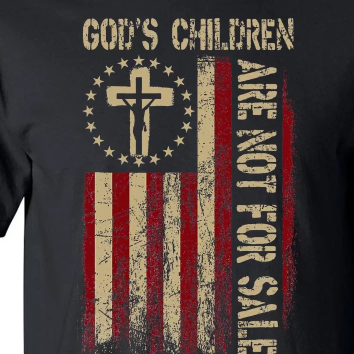 GodS Children Are Not For Sale Gift Tall T-Shirt