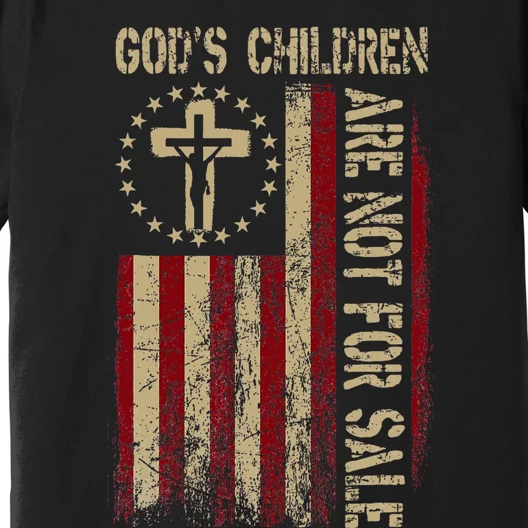 GodS Children Are Not For Sale Gift Premium T-Shirt