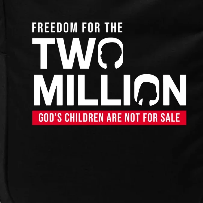 Gods Children Are Not For Sale Freedom For The Two Million Impact Tech Backpack