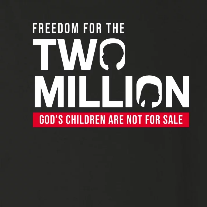 Gods Children Are Not For Sale Freedom For The Two Million Toddler Long Sleeve Shirt