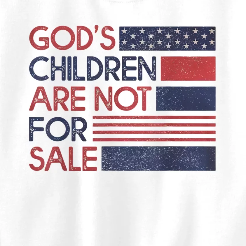 Gods Children Are Not For Sale Protect Children Kids Sweatshirt