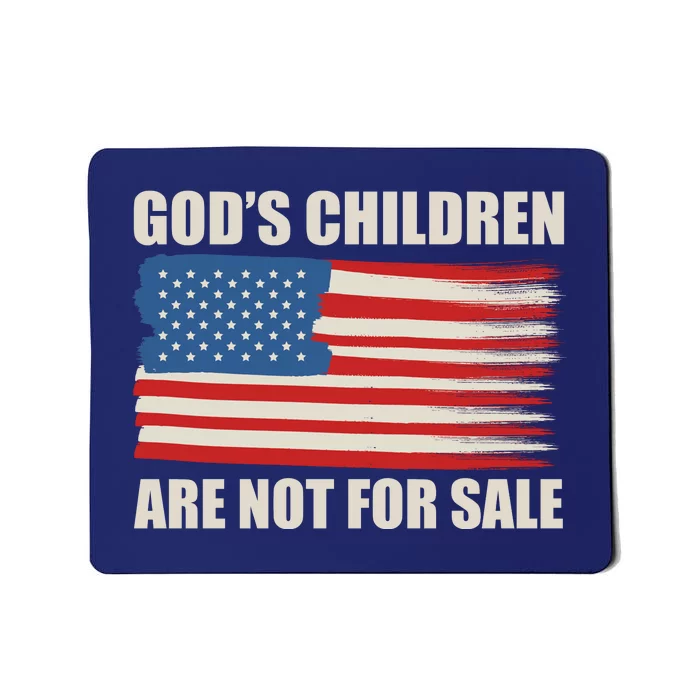 Gods Children Are Not For Sale USA Flag Mousepad