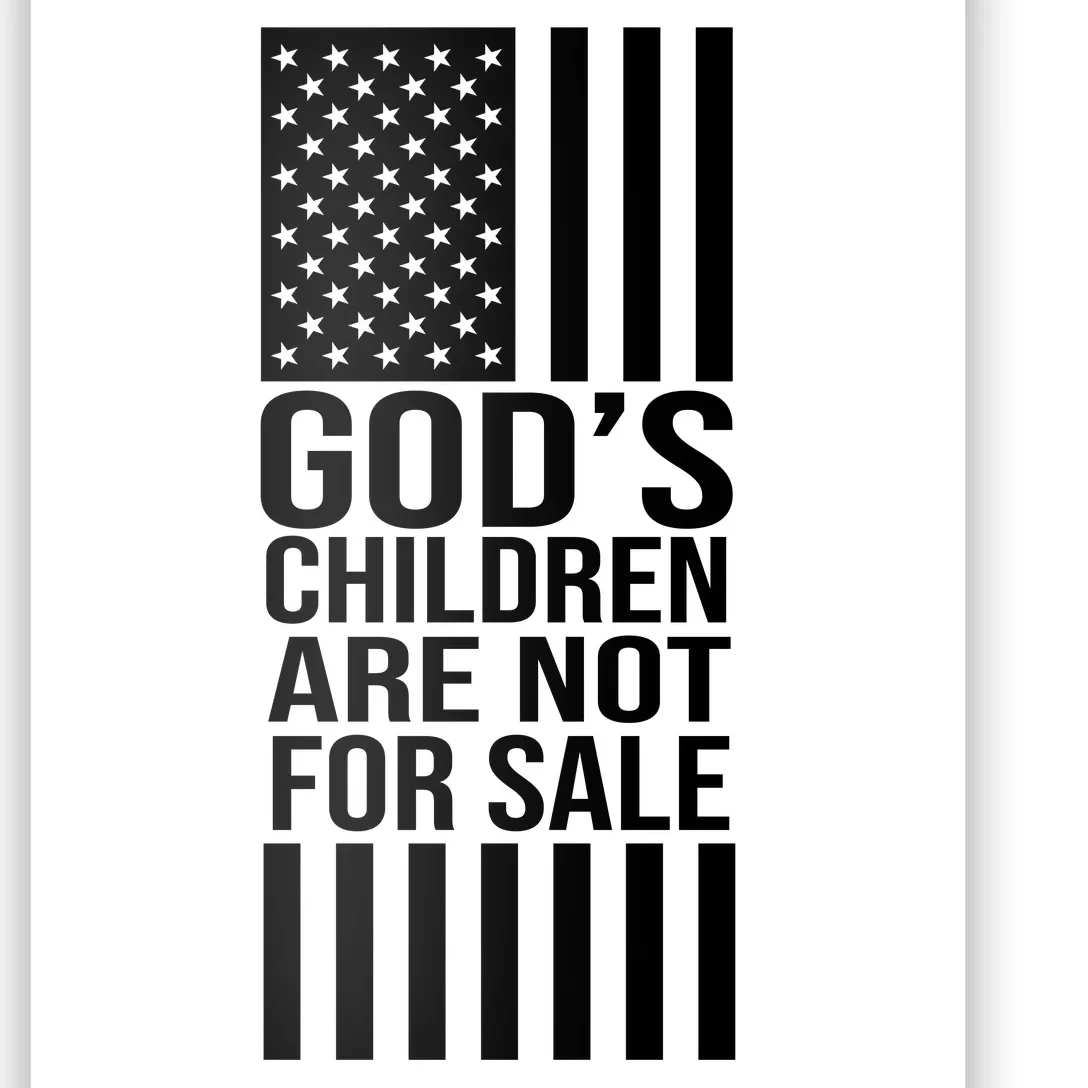 Gods Children Are Not For Sale American Flag Poster