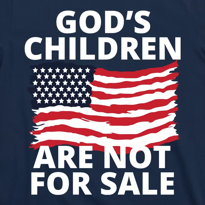 Gods Children Are Not For Sale Awareness T-Shirt