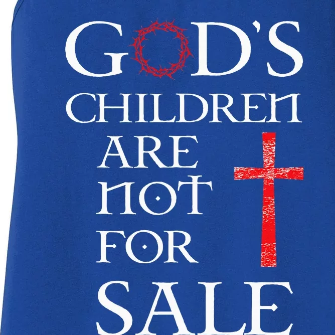 Gods Children Are Not For Sale For Children Family Women's Racerback Tank