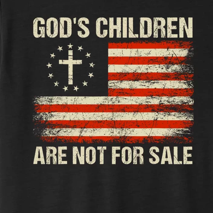 Gods Children Are Not For Sale Quote Gods Children ChromaSoft Performance T-Shirt