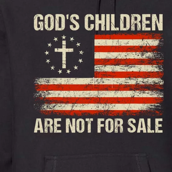 Gods Children Are Not For Sale Quote Gods Children Premium Hoodie