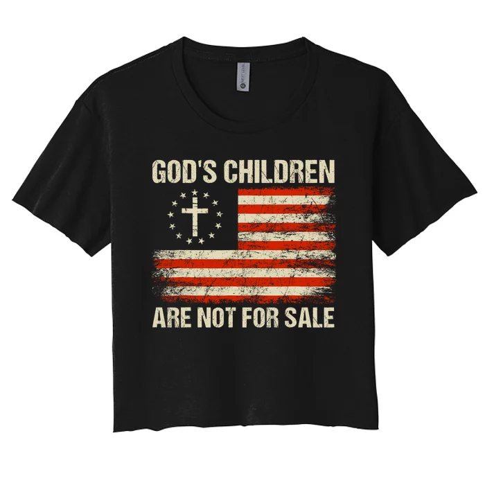 Gods Children Are Not For Sale Quote Gods Children Women's Crop Top Tee